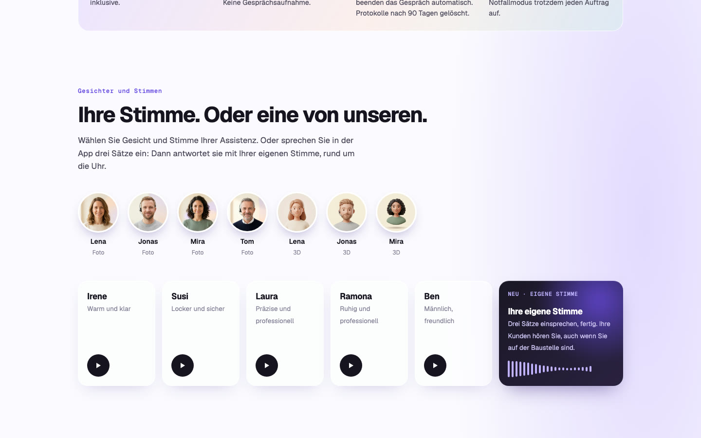 Seven faces and five voices to choose from, plus the owner’s own voice